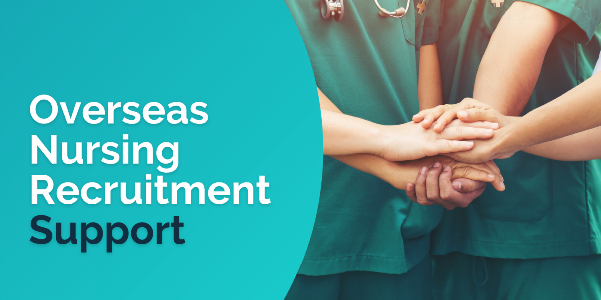 Overcoming Nursing Staff Shortages With Overseas Recruitment | Clarity ...